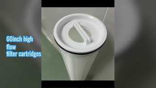 60inch high flow filter cartridges